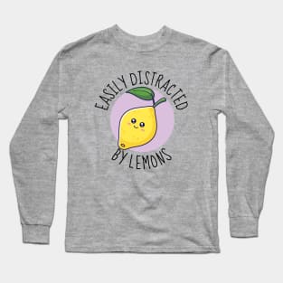 Easily Distracted By Lemons Funny Long Sleeve T-Shirt